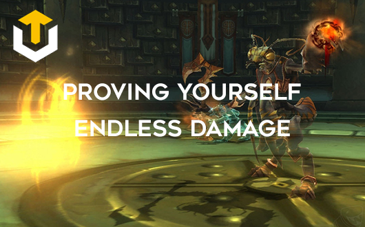 Proving Yourself: Endless Damage